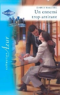 Un ennemi trop attirant - Darcy Maguire - Livre