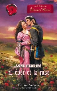 L'épée et la rose - Anne Herries - Livre