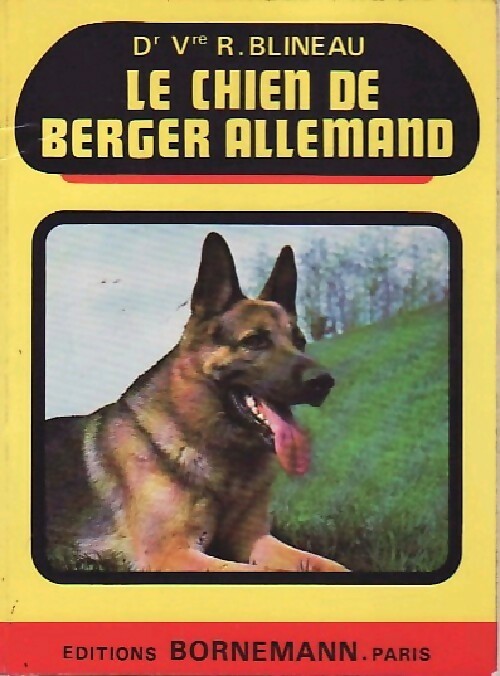Livrenpoche : Le chien de berger allemand - R. Blineau - Livre