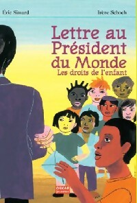 Livrenpoche : Lettre au président du monde - Eric Simard - Livre