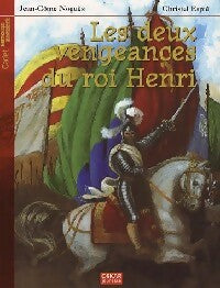 Livrenpoche : Les deux vengeances du roi Henri - Jean-Côme Noguès - Livre