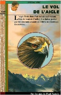 Le vol de l'aigle - Alain Surget -  Spécial Vert - Livre