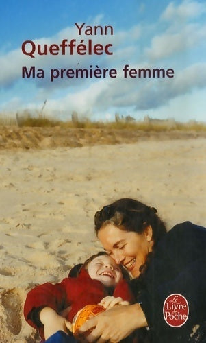Livrenpoche : Ma première femme - Yann Queffélec - Livre