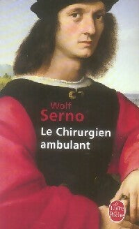 Livrenpoche : Le chirurgien ambulant - Wolf Serno - Livre