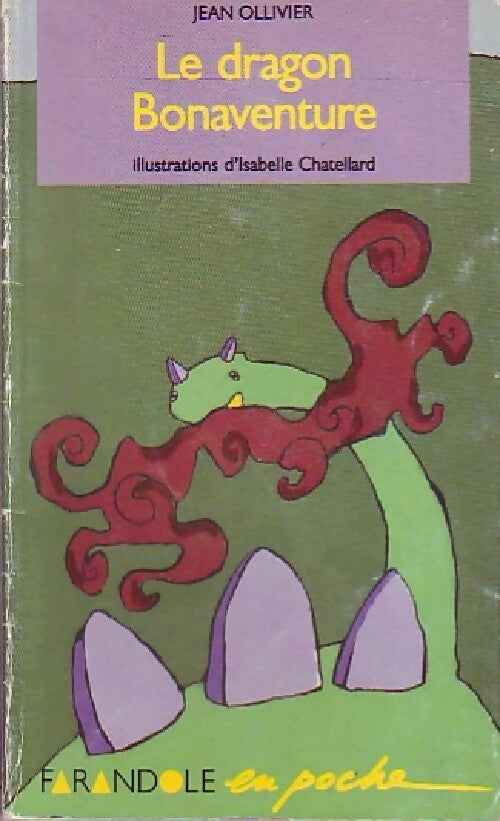 Livrenpoche : Le dragon Bonaventure - Jean Ollivier - Livre