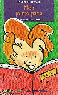 Livrenpoche : Mon je-me-parle - Sandrine Pernusch - Livre