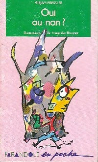 Oui ou non ? - Mirjam Pressler - Livre