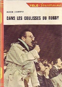 Dans les coulisses du rugby - Roger Couderc -  Bibliothèque Rouge et Or Souveraine - Livre
