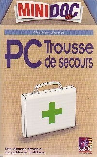Livrenpoche : PC trousse de secours - Olivier Pavie - Livre