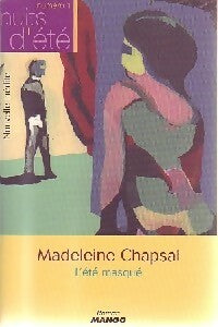 Livrenpoche : L'été masqué - Madeleine Chapsal - Livre