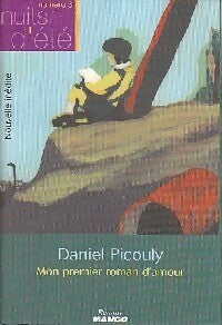 Mon premier roman d'amour - Daniel Picouly -  Roman Mango - Livre