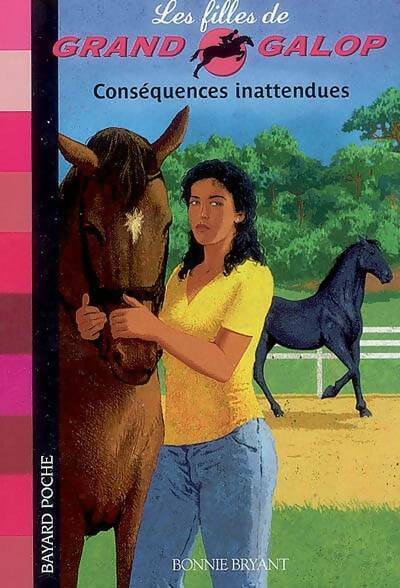 Livrenpoche : Conséquences inattendues - Bonnie Bryant - Livre