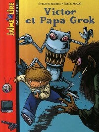 Livrenpoche : Victor et papa Grock - Evelyne Reberg - Livre
