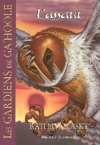 Livrenpoche : Les gardiens de Ga' Hoole Tome III : L'assaut - Kathryn Lasky - Livre