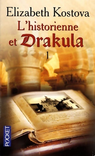Livrenpoche : L'historienne et Drakula Tome I - Elizabeth Kostova - Livre