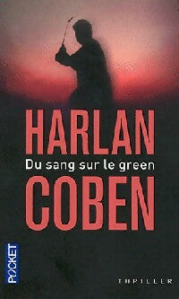 Livrenpoche : Du sang sur le green - Harlan Coben - Livre