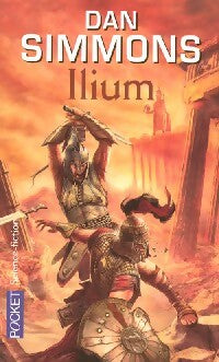Livrenpoche : Ilium - Dan Simmons - Livre
