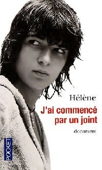 Livrenpoche : J'ai commencé par un joint - Hélène - Livre