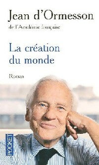 Livrenpoche : La création du monde - Jean D'Ormesson - Livre