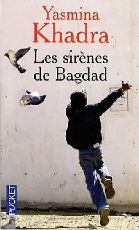 Les sirènes de Bagdad - Yasmina Khadra -  Pocket - Livre