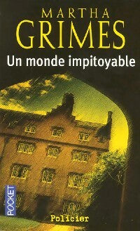 Livrenpoche : Un monde impitoyable - Martha Grimes - Livre