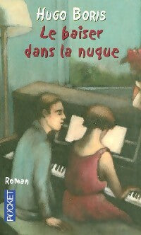 Livrenpoche : Le baiser dans la nuque - Hugo Boris - Livre