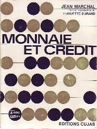 Livrenpoche : Monnaie et crédit - Jean Marchal - Livre