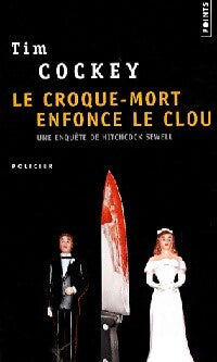 Livrenpoche : Le croque-mort enfonce le clou - Tim Cockey - Livre