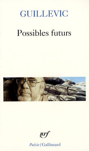 Livrenpoche : Possibles futurs - Eugène Guillevic - Livre