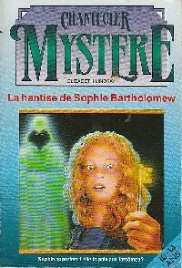 Livrenpoche : La hantise de Sophie Bartholomew - Elizabeth Lindsay - Livre