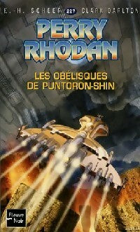 Livrenpoche : Les obélisques de Puntoron-Shin - Karl Herbert Scheer, Clark Darlton - Livre