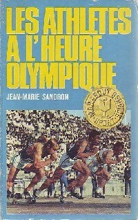Les athlétes à l'heure olympique - Jean-Marie Sandron -  Service - Livre
