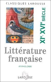 Livrenpoche : Anthologie de la littérature du XI-XVIe siècle - Catherine Buschaert - Livre