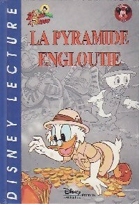 Livrenpoche : La pyramide engloutie - Walt Disney - Livre