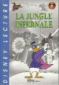 Livrenpoche : La jungle infernale - Walt Disney - Livre