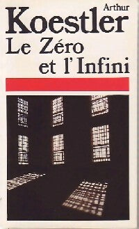 Livrenpoche : Le zéro et l'infini - Arthur Koestler - Livre