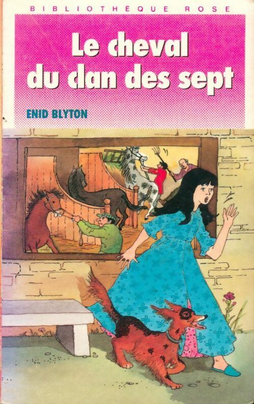 Le cheval du Clan des Sept - Enid Blyton -  Bibliothèque rose (4ème série) - Livre