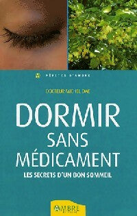 Livrenpoche : Dormir sans médicament - Michel Dae - Livre