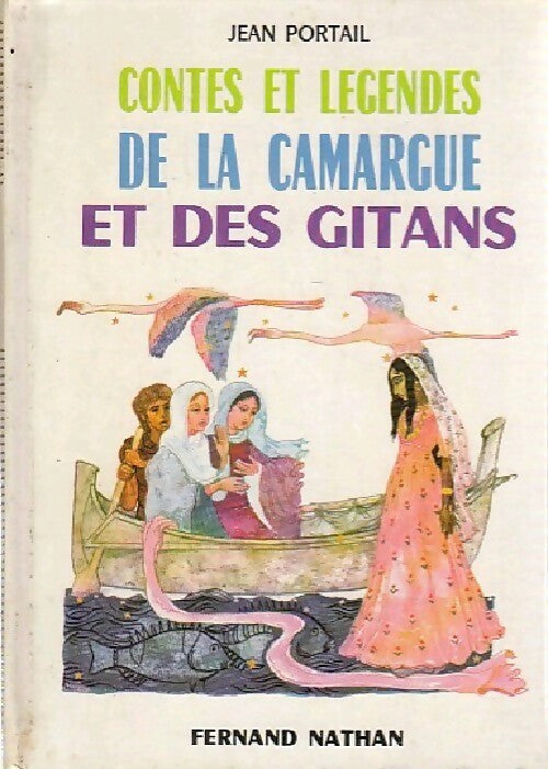 Livrenpoche : Contes et légendes de la camargue et des gitans - Jean Portail - Livre