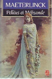 Livrenpoche : Pelléas et Melisande - Maurice Maeterlinck - Livre