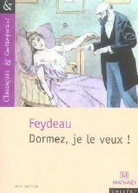 Dormez, je le veux ! - Georges Feydeau - Livre