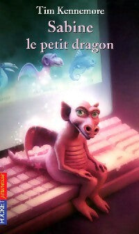 Livrenpoche : Sabine, le petit dragon - Tim Kennemore - Livre