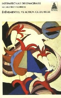 Livrenpoche : Internationale de l'imaginaire Tome XXII : evènementiel vous action culturelle - Collectif - Livre