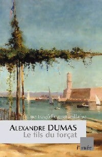 Livrenpoche : Le fils du forçat - Alexandre Dumas - Livre