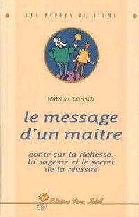Livrenpoche : Le message d'un maître - John McDonald - Livre