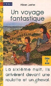Livrenpoche : Un voyage fantastique - Alison Lester - Livre