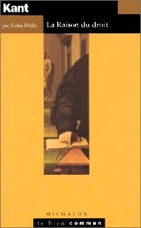 Livrenpoche : Kant. La raison du droit - Colas Duflo - Livre