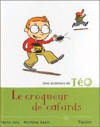 Livrenpoche : Le croqueur de cafards - Fanny Joly - Livre
