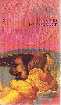 Livrenpoche : Les ailes de courage - George Sand - Livre