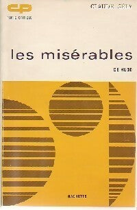 Livrenpoche : Les misérables de Hugo - Claude Gély - Livre